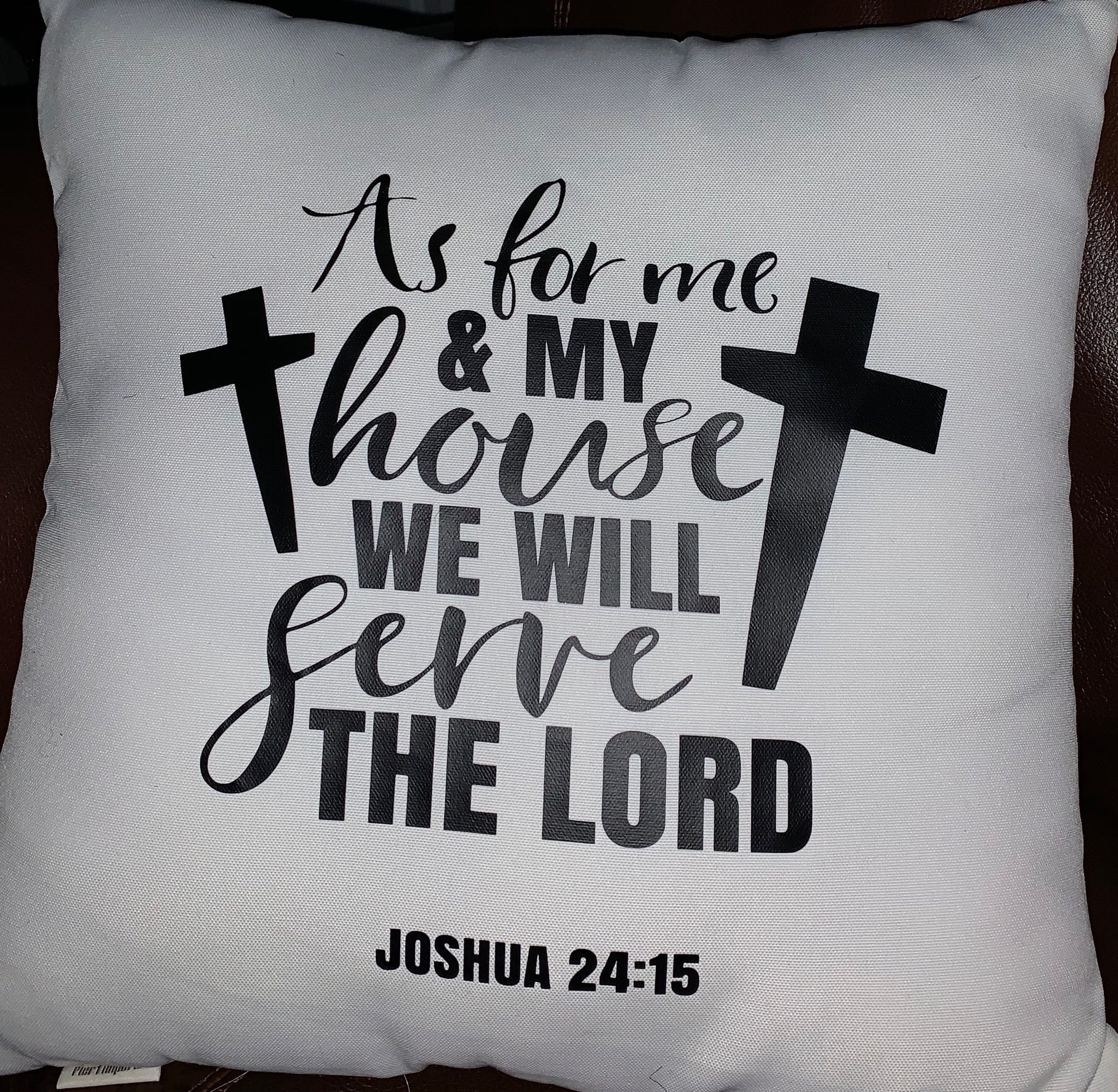 We will serve the Lord Pillow